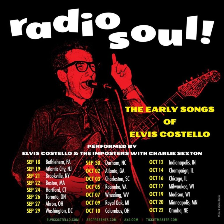 New Elvis Costello Dates: “Radio Soul!: The Early Songs of Elvis Costello,” Performed by Elvis Costello & The Imposters with Charlie Sexton