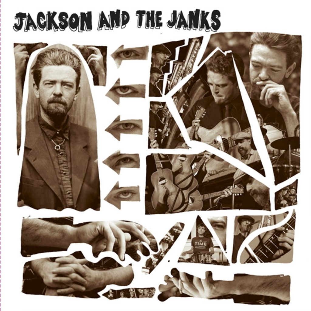 JACKSON & THE JANKS OFFERS GARAGE GOSPEL/LO-FI RHYTHM & BLUES/ROCK & ROLL ON SOPHOMORE ALBUM Write It Down