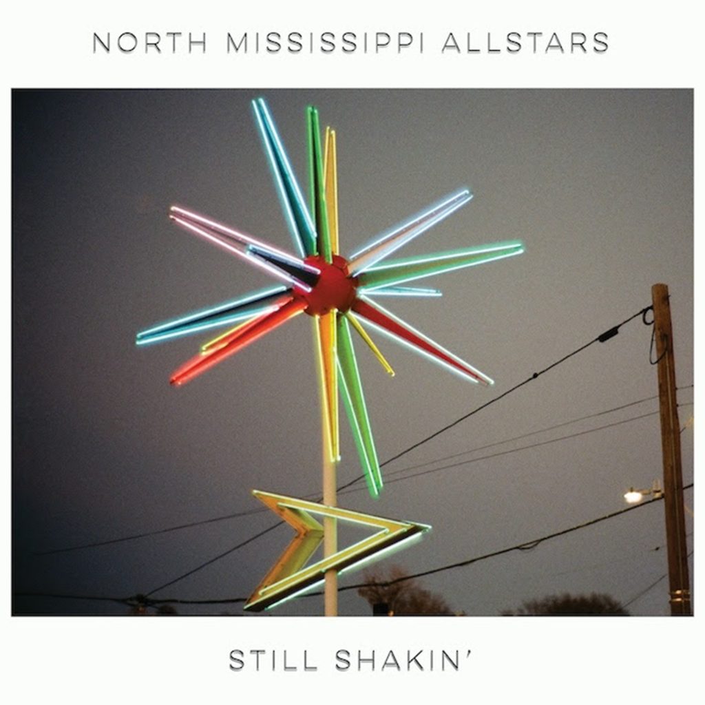 North Mississippi Allstars Return With "Still Shakin'" June 6 Via New West Records