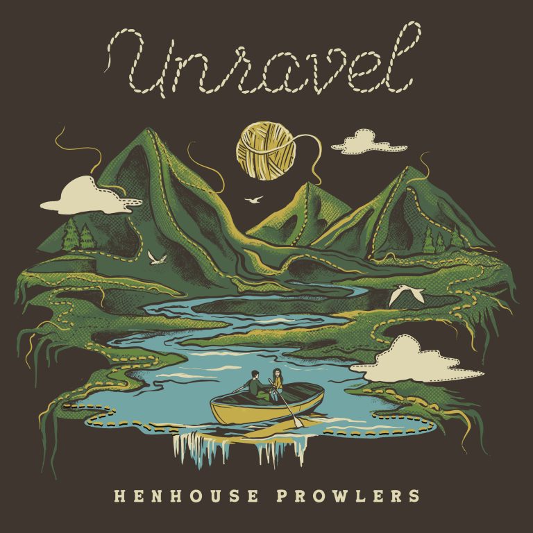 HENHOUSE PROWLERS RELEASE A NEW ALBUM “UNRAVEL”