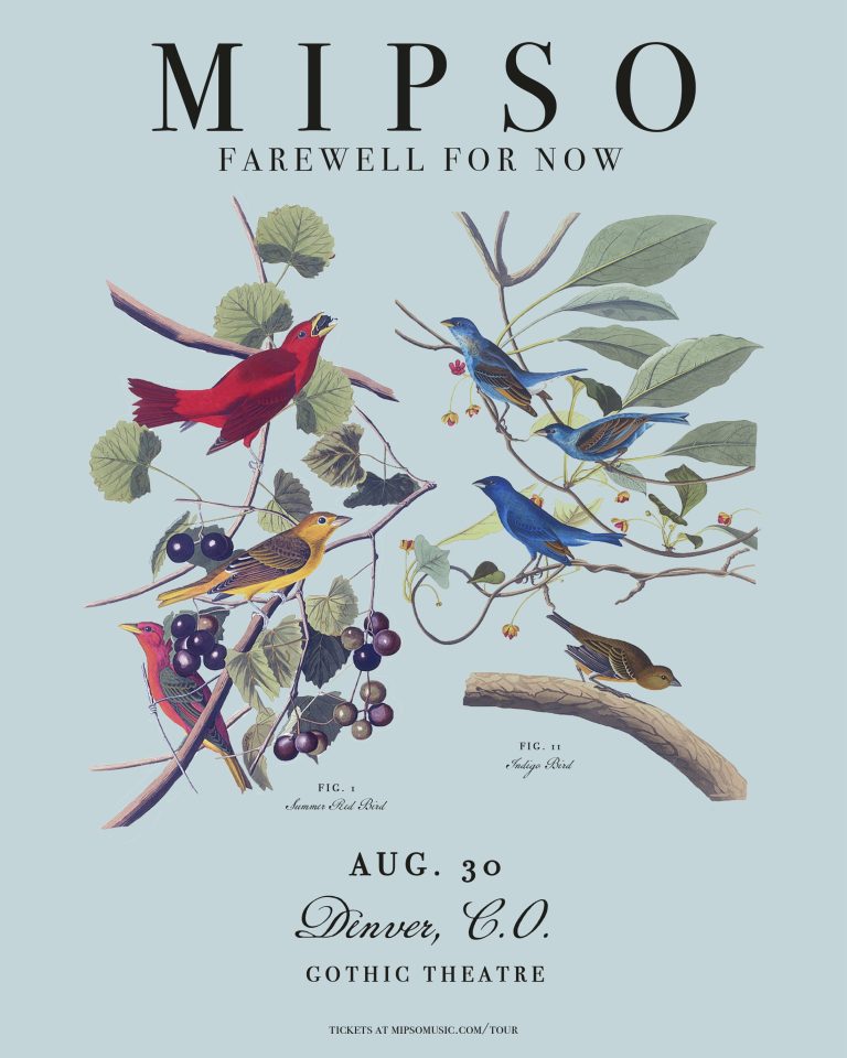 MIPSO ANNOUNCES “FAREWELL FOR NOW” TOUR STOP AT THE GOTHIC THEATRE