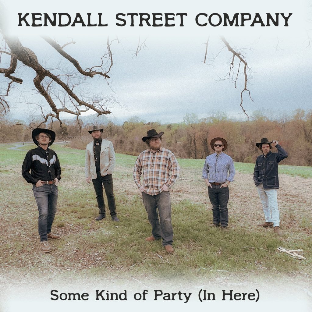 Kendall Street Company Releases Pop-Country Inspired “Some Kind of Party (In Here)”