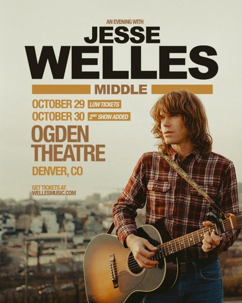 Jesse Welles Doubles Down in Denver: Second Ogden Theatre Date Added