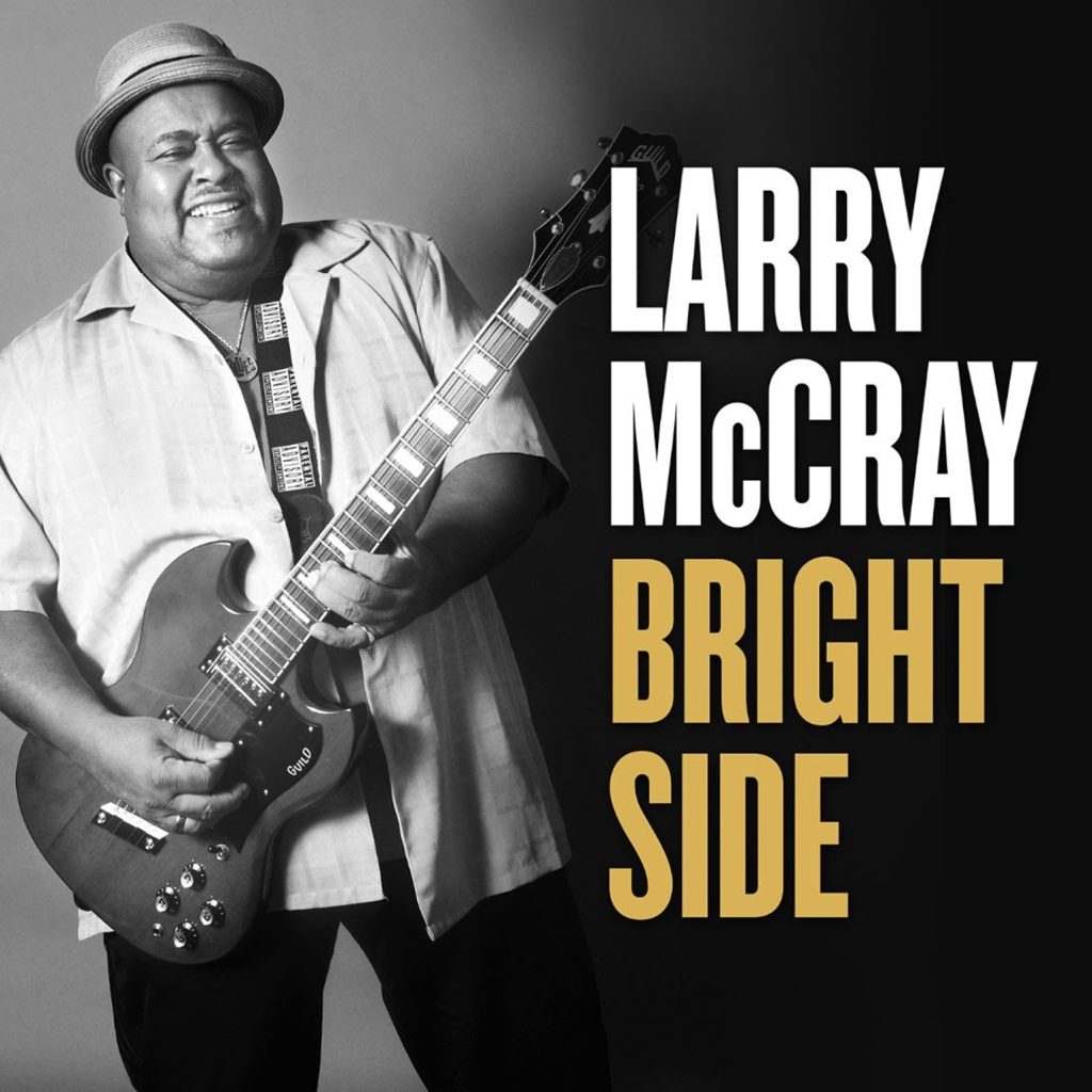 Larry McCray Brings Lost Bobby “Blue” Bland Song to Life with “Bright Side”