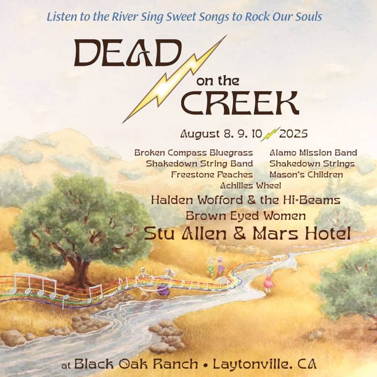 Dead On The Creek Returns to Black Oak Ranch, August 8–10, 2025, for an Intimate Three-Day Celebration of Jerry Garcia and the Grateful Dead