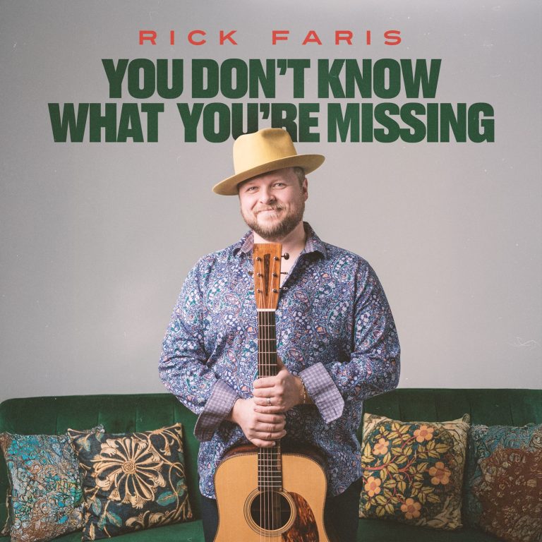 Rick Faris Unveils Reflective New Single “You Don’t Know What You’re Missing” Ahead of Life’s Parade (out July 11)