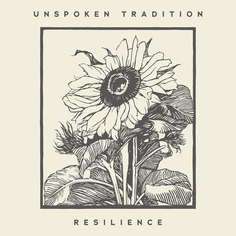 Unspoken Tradition speaks to the moment with upcoming album, Resilience