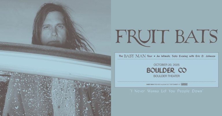FRUIT BATS BRING “THE BABY MAN” TOUR TO BOULDER THEATER FOR AN INTIMATE SOLO EVENING
