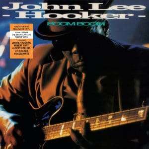 John Lee Hooker’s GRAMMY-Nominated Boom Boom Gets First Wide Vinyl Release via BMG