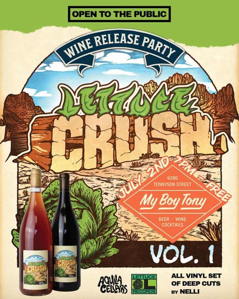 LETTUCE ANNOUNCES “LETTUCE CRUSH” WINE IN PARTNERSHIP WITH AQUILA CELLARS