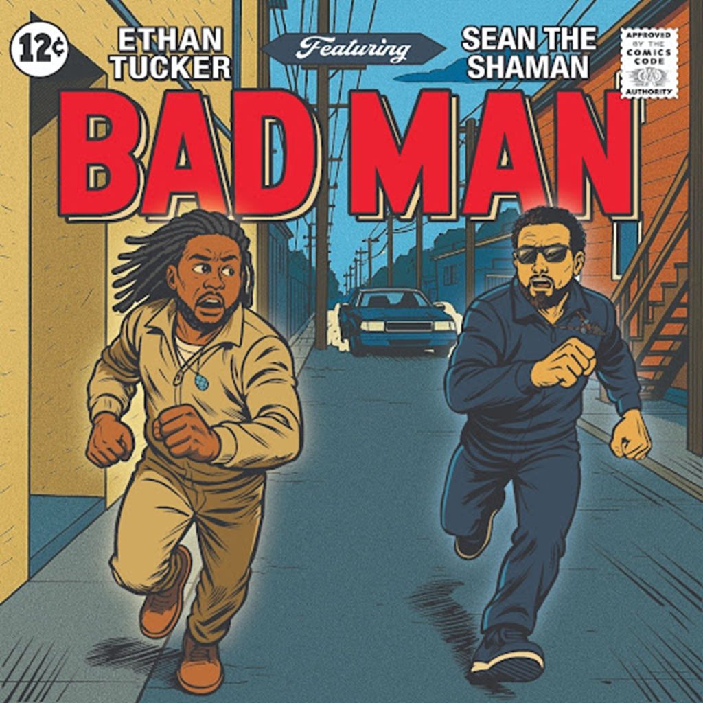 Singer-Songwriter Ethan Tucker Releases Powerful New Single “Bad Man” Ft. Sean The Shaman