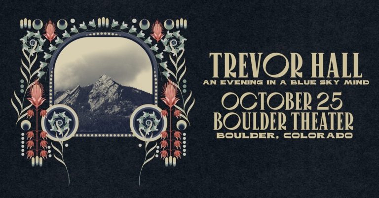 TREVOR HALL – An Evening in a Blue Sky Mind Boulder Theater