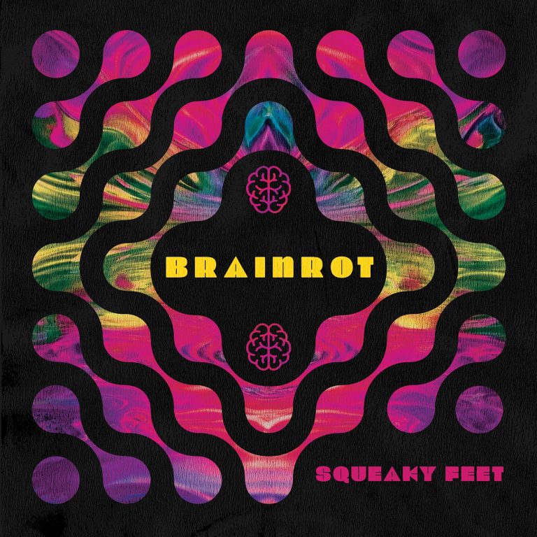 Squeaky Feet Unleash High-Energy New Single “Brainrot” Ahead of Upcoming Album Overview Effect