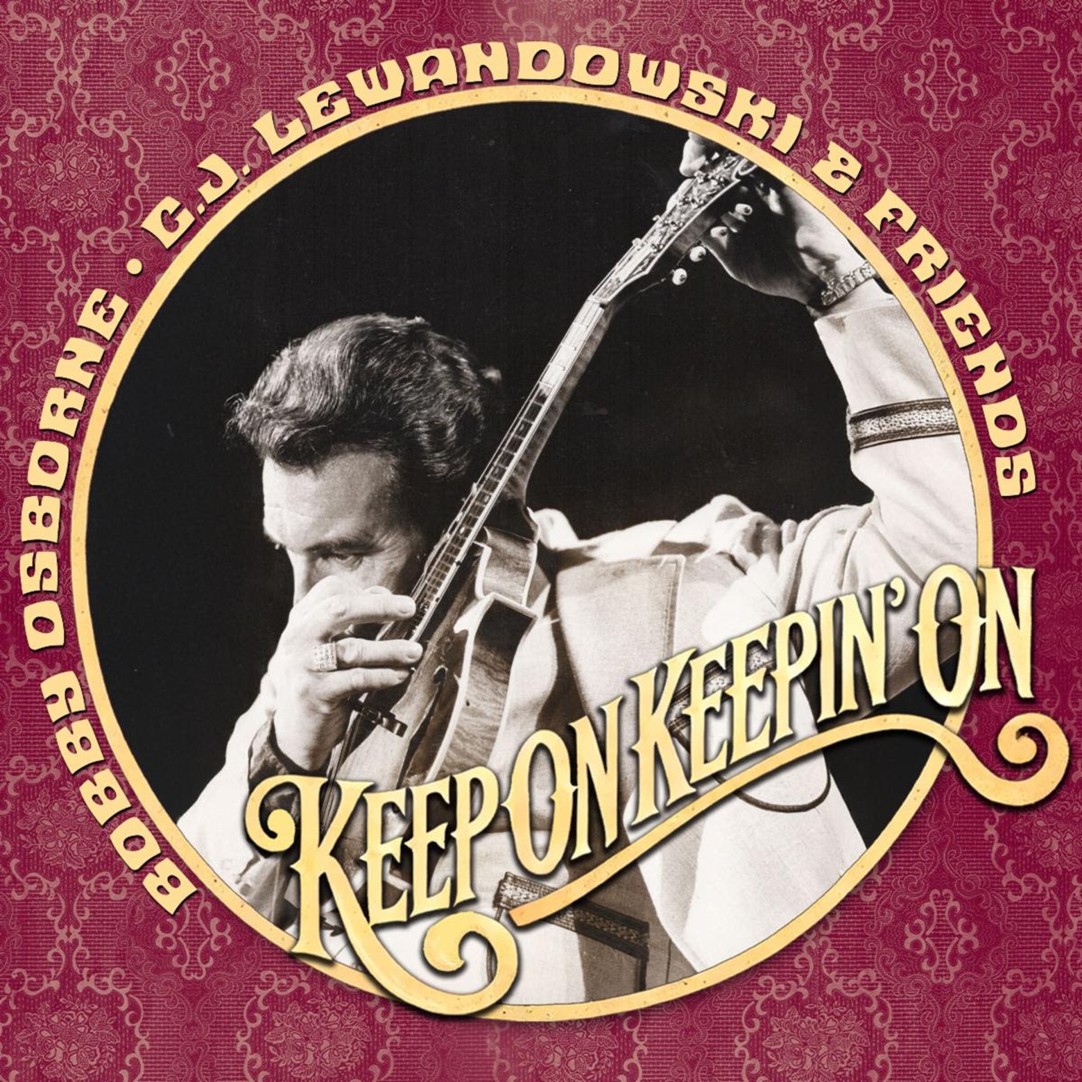 Po’ Ramblin’ Boys Mandolinist Honors His Late Mentor With Bobby Osborne, C.J. Lewandowski, & Friends’ Keep On Keepin’ On