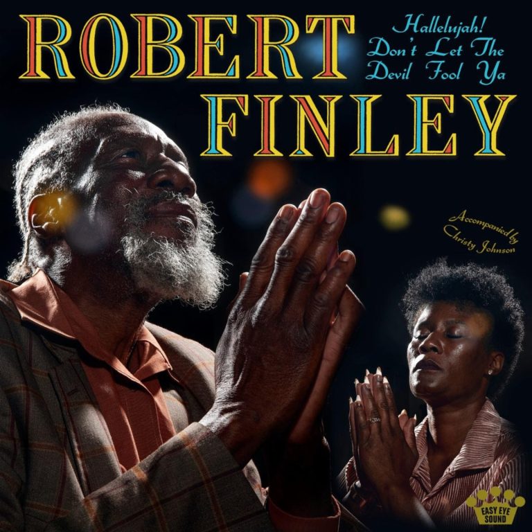 Robert Finley Shares the Joyful Gospel of "I Wanna Thank You"; Dan Auerbach-Produced Album Out Oct 10