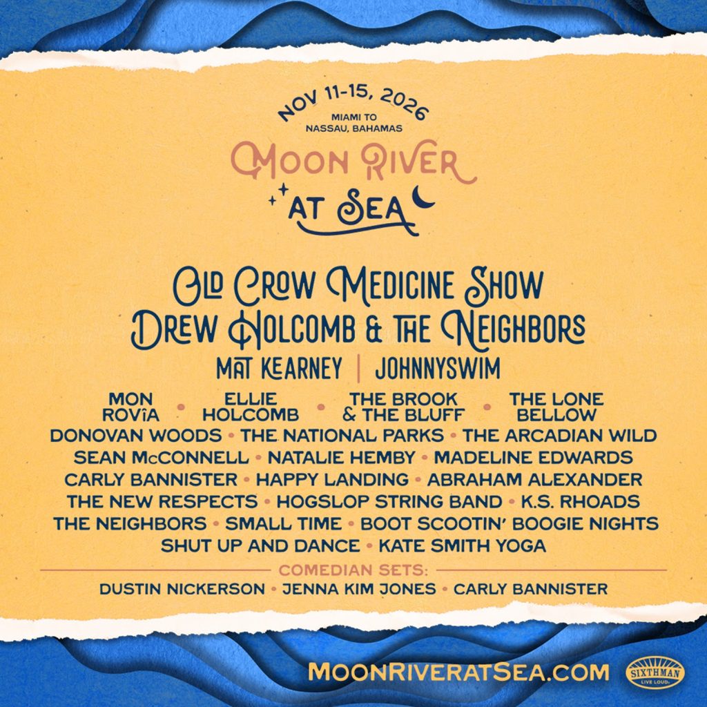 Sixthman Announces Inaugural Moon River at Sea Cruise Ft. Old Crow Medicine Show and More