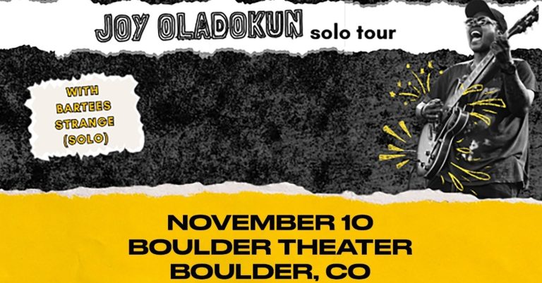 JOY OLADOKUN WITH BARTEES STRANGE COMING TO BOULDER THEATER NOVEMBER 10