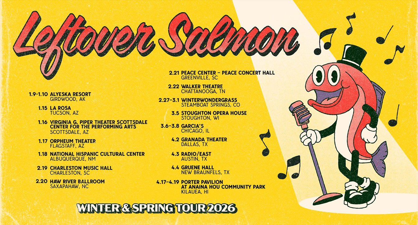 Leftover Salmon Winter & Spring Tour 2026 poster featuring tour dates and singing salmon artwork