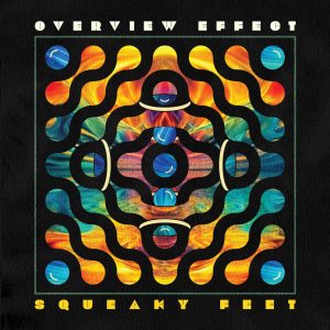 Squeaky Feet Celebrate Overview Effect Album Release Tonight at Cervantes’ Masterpiece Ballroom