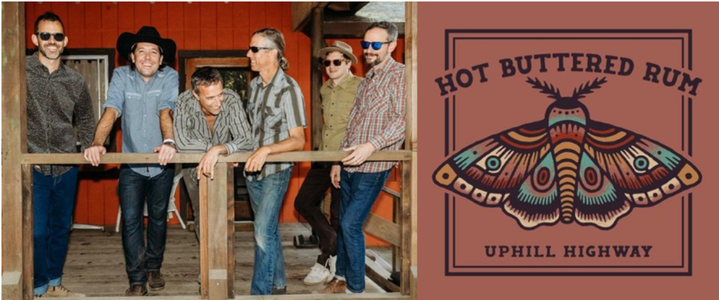 HOT BUTTERED RUM ANNOUNCES NEW ALBUM UPHILL HIGHWAY + FIRST SINGLE OUT NOW