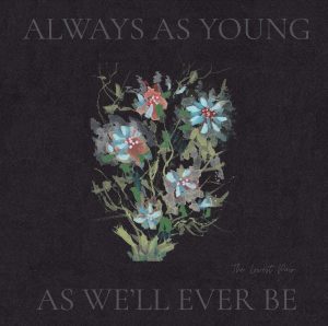 The Lowest Pair Announce First Album in Six Years, ‘Always As Young As We’ll Ever Be’ (Out Jan 23); New Track “Give It All Away” Out Now