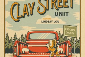 Clay Street Unit & Lindsay Lou Release “Choctaw County”