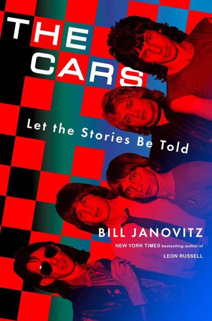 BILL JANOVITZ’S ‘THE CARS: LET THE STORIES BE TOLD’ OUT NOW