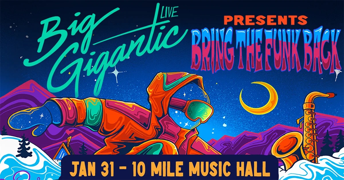 Big Gigantic Announces 10 Mile Music Hall Show for January 31, 2026