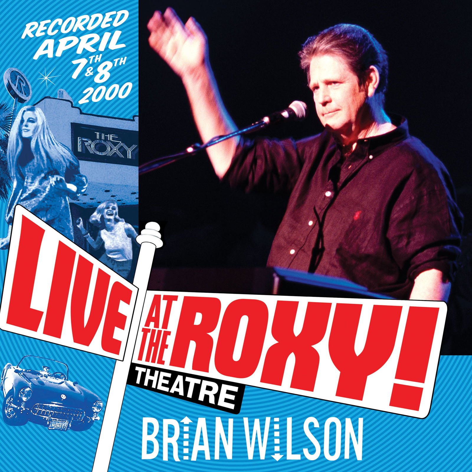 Brian Wilson's Live at the Roxy Theatre (25th Anniversary Edition