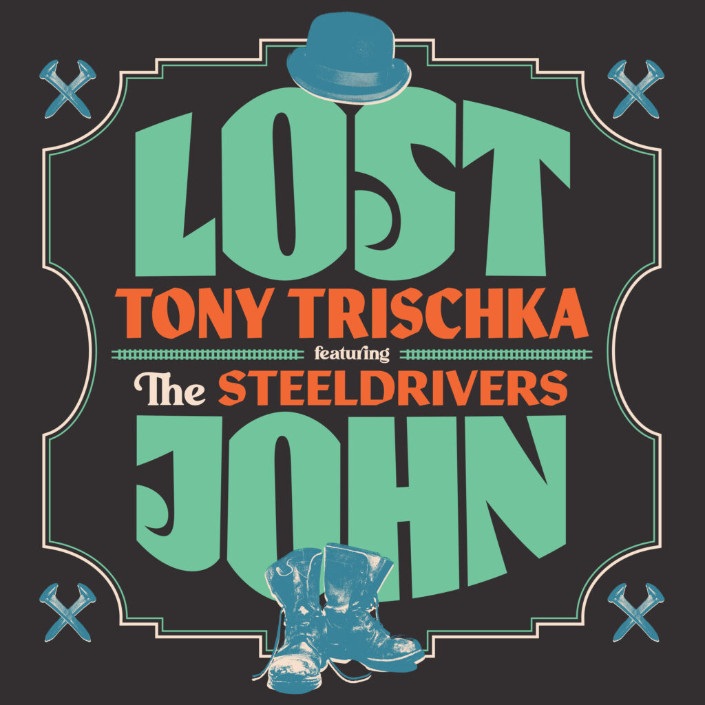 Tony Trischka & The SteelDrivers Release “Lost John”