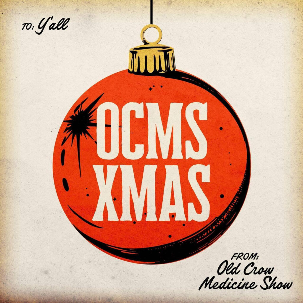 Old Crow Medicine Show Drops Their First Holiday Album + Holiday Hootenanny Tour
