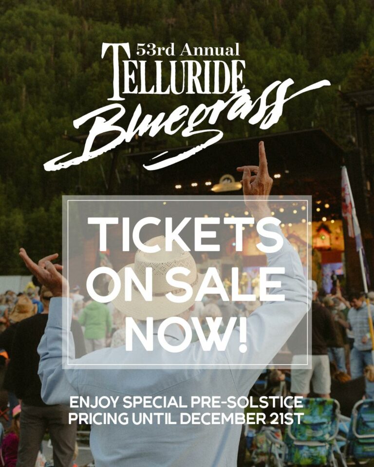 Telluride Bluegrass Festival 2026 Tickets On Sale Now
