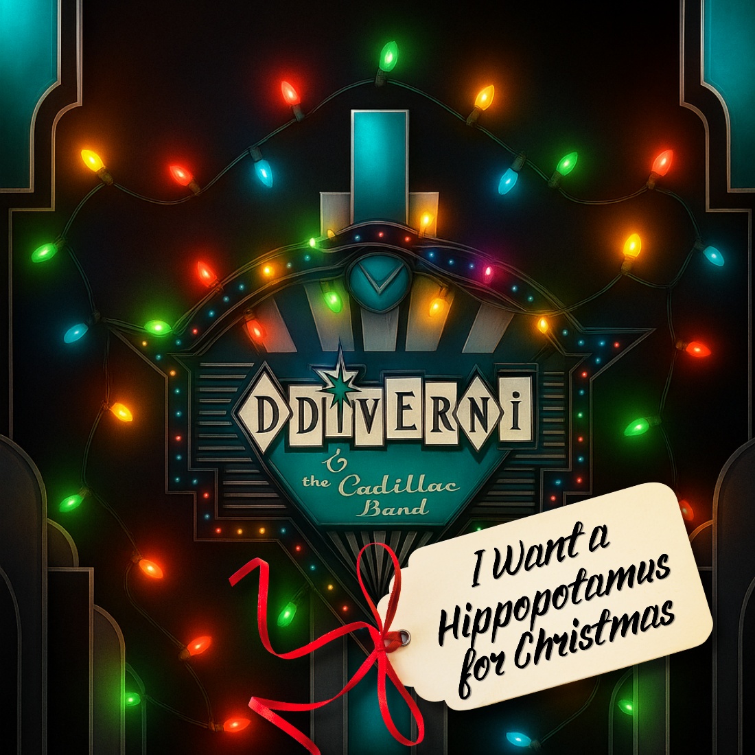 DD Verni & The Cadillac Band Release “I Want a Hippopotamus for Christmas”