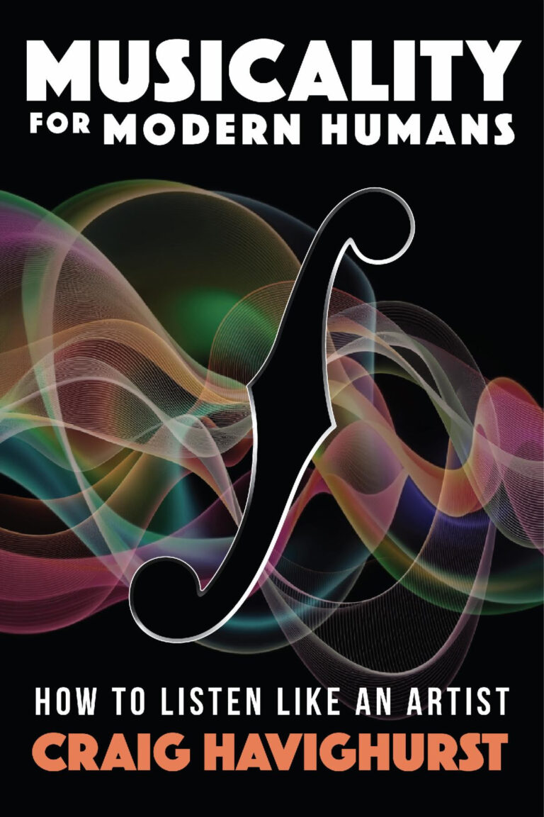 Craig Havighurst Releases Musicality for Modern Humans