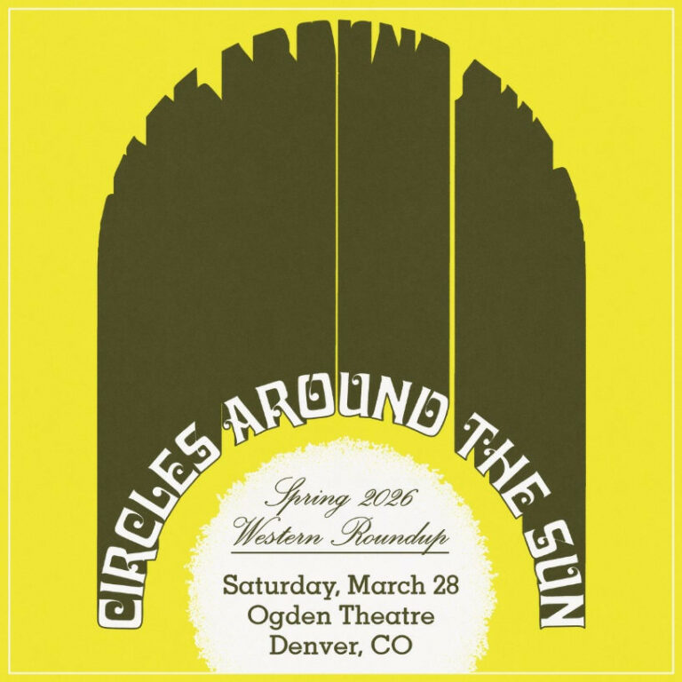 Circles Around The Sun Announce 2026 Return to Denver’s Ogden Theatre