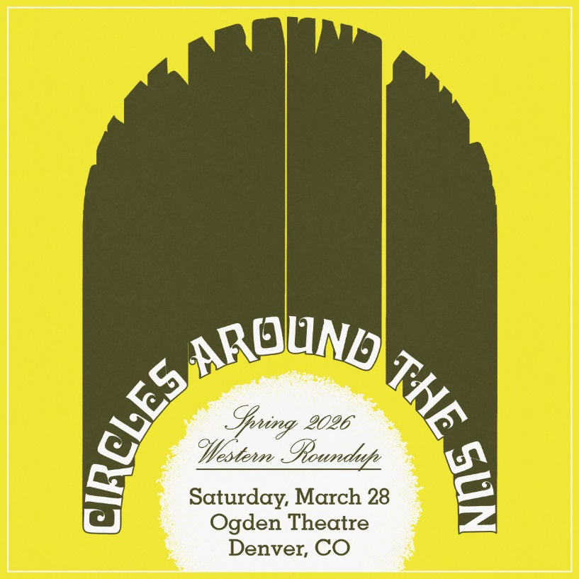 Circles Around The Sun Announce 2026 Return to Denver’s Ogden Theatre
