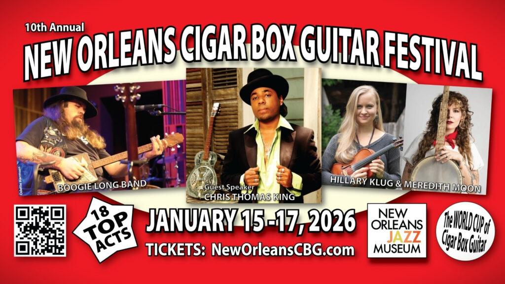 The Annual New Orleans Cigar Box Guitar Festival at the Historic New Orleans Jazz Museum Announces 2026 Lineup