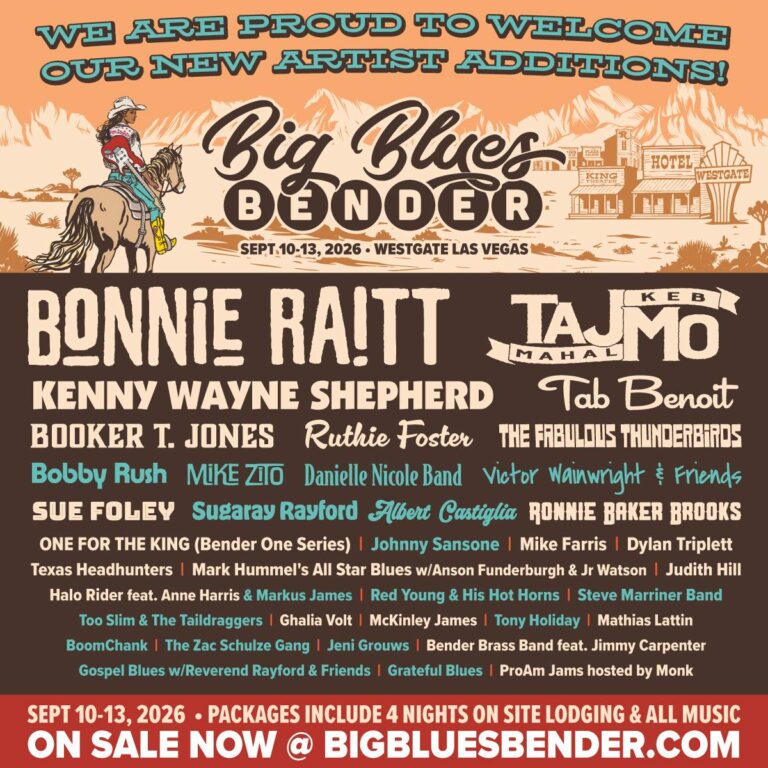 Big Blues Bender 2026 Adds Bonnie Raitt, Taj Mahal, and a Powerhouse New Wave of Artists