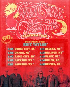 Nitty Gritty Dirt Band Adds Final “60 Years of Dirt” Dates to Farewell Tour + “Nashville Skyline” Video Premieres
