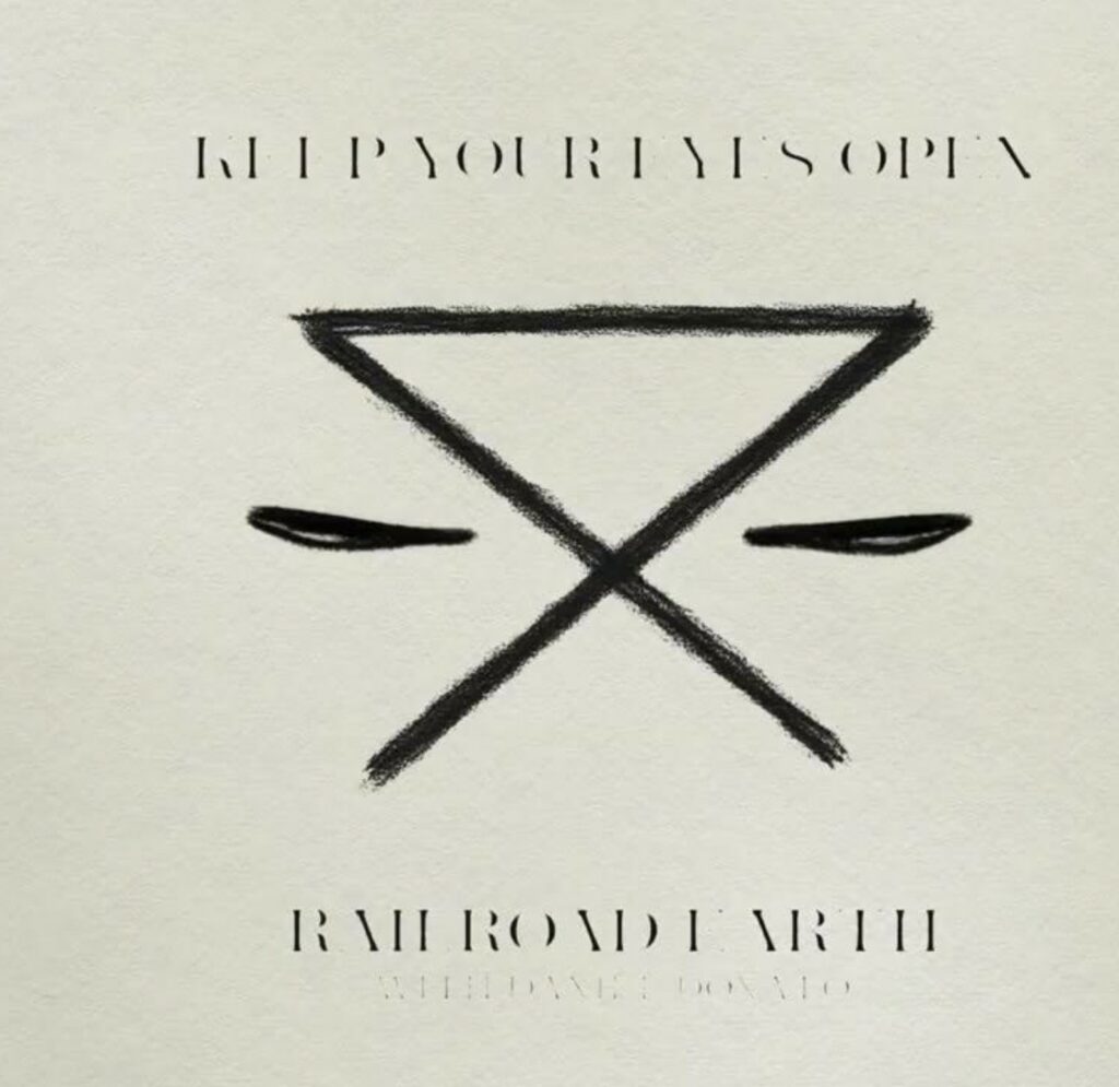 A Song for Right Now: Railroad Earth’s “Keep Your Eyes Open”