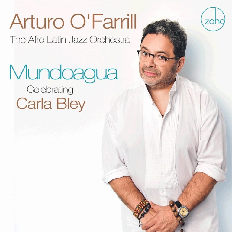 Arturo O’Farrill’s ‘Mundoagua’ Earns 2026 Grammy Nomination
