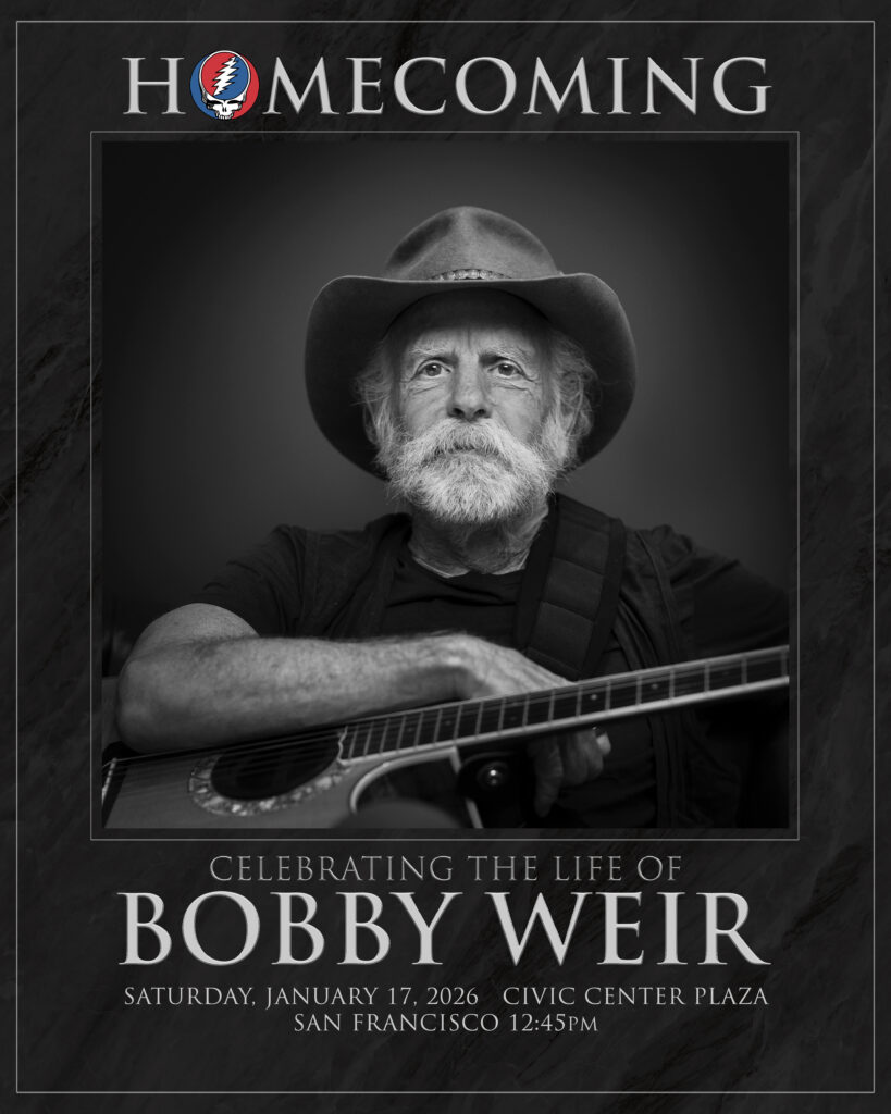 Homecoming: Celebrating the life of Bobby Weir this Saturday 1/17 in San Francisco