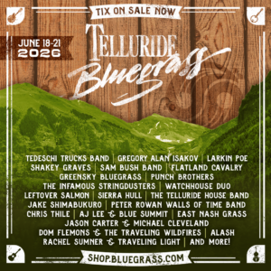 2026 Telluride Bluegrass Lineup Announced—Tedeschi Trucks Band, Gregory Alan Isakov, Larkin Poe and more!