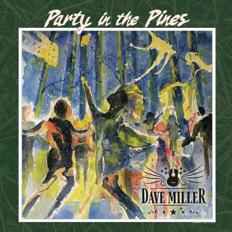 Dave Miller Releases New Album Party in the Pines
