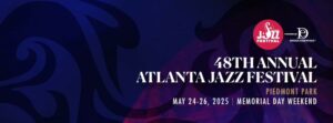 Atlanta Jazz Festival 2026 Schedule Announced