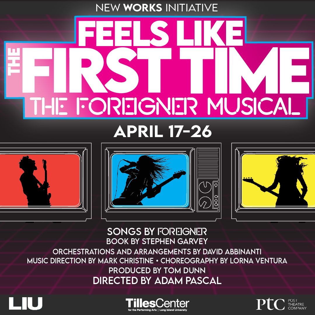Tilles Center Announces Creative Team & April 2026 Run for Feels Like the First Time – The Foreigner Musical