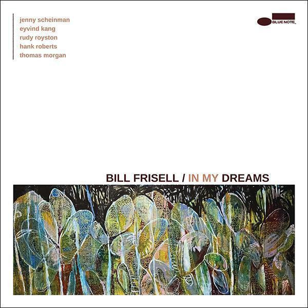 Bill Frisell Releases “Isfahan,” Shares Details on New Blue Note Album ‘In My Dreams’