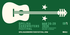 Opelika Songwriters Festival Announces First Wave of 2026 Lineup
