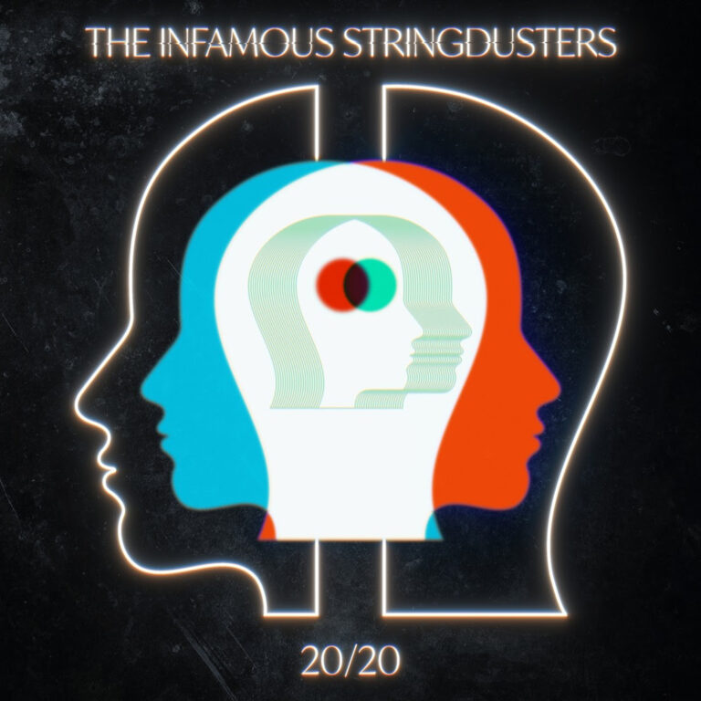THE INFAMOUS STRINGDUSTERS RELEASE NEW ALBUM ’20/20′