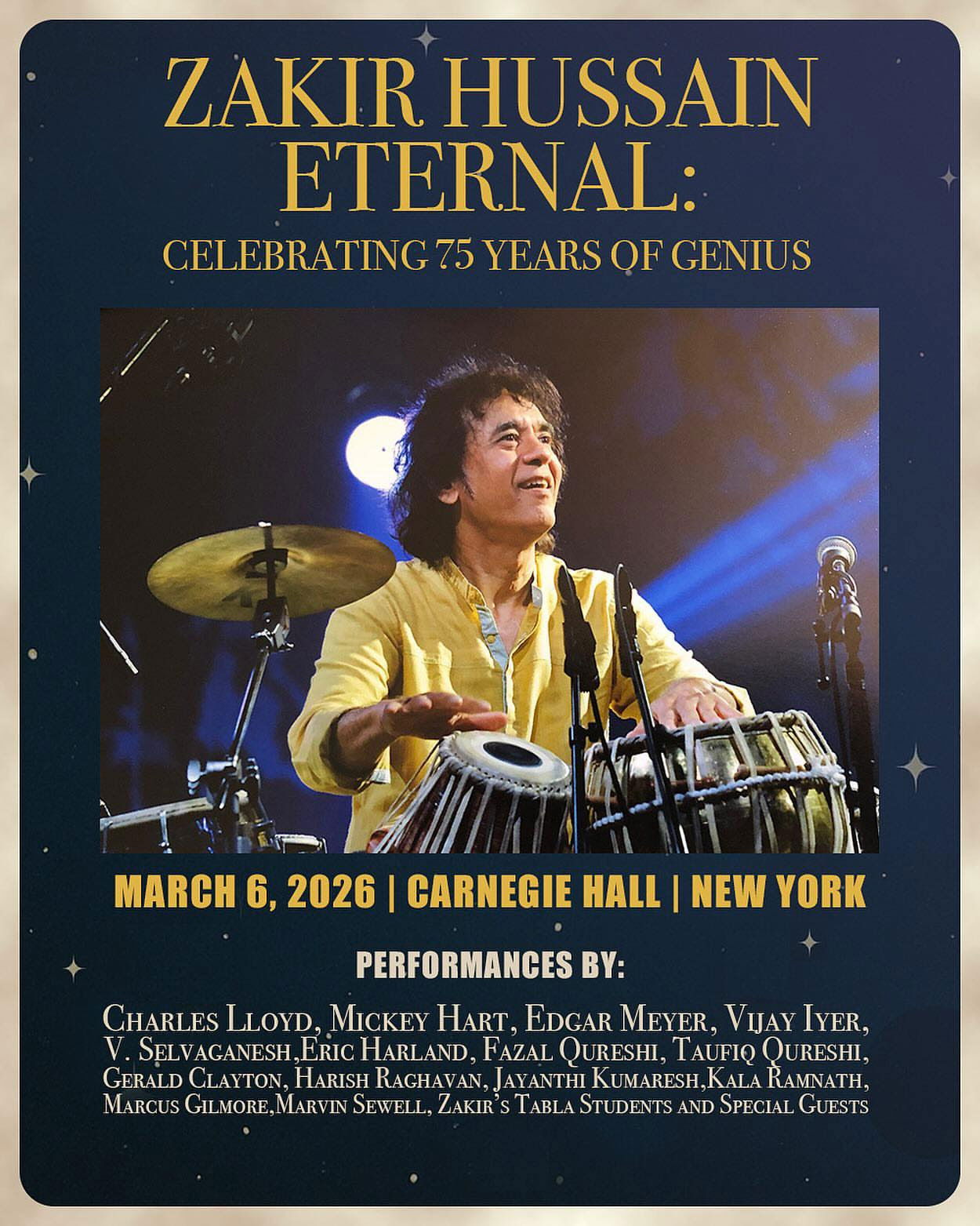 Zakir Hussain Eternal: Carnegie Hall Celebration Honors a Rhythm Icon (March 6, 2026)